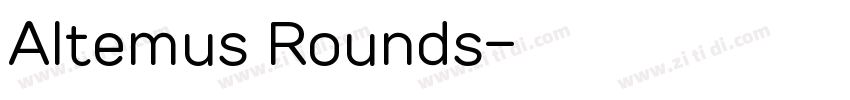 Altemus Rounds字体转换